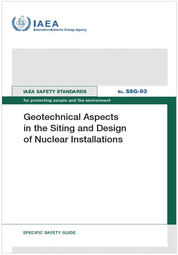 Geotechnical Aspects in the Siting and Design of Nuclear Installations